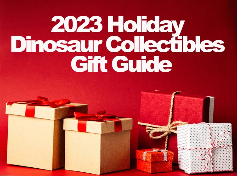 2023 Holiday Dinosaur Collectibles Gift Guide